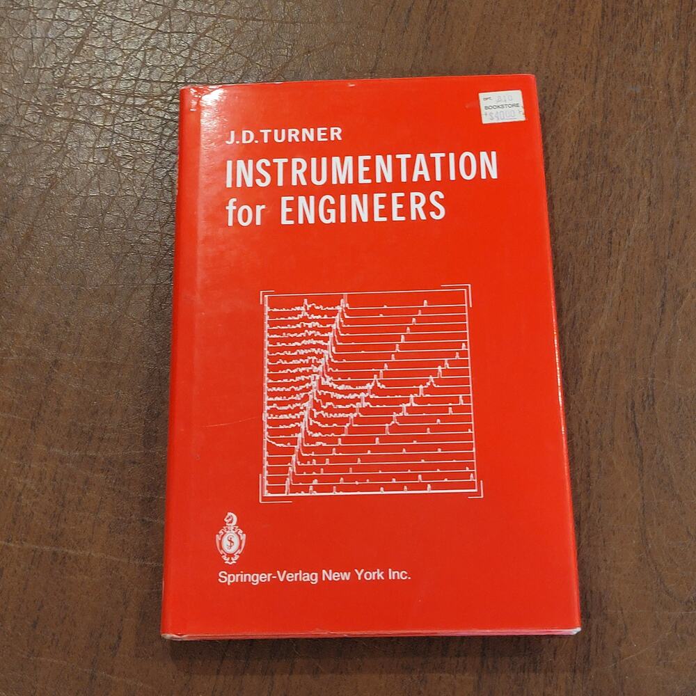 Instrumentation for Engineers by K. D. Turner 1988 SPRINGER-VERLAG PUB Hardback